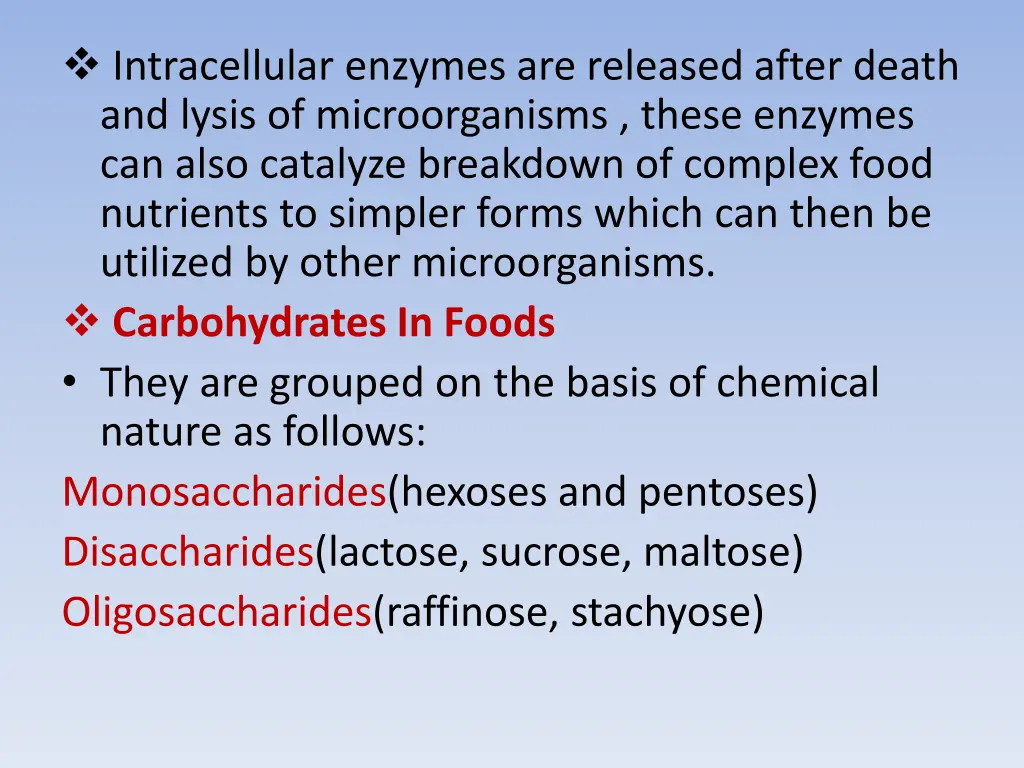 intracellular enzymes are released after death