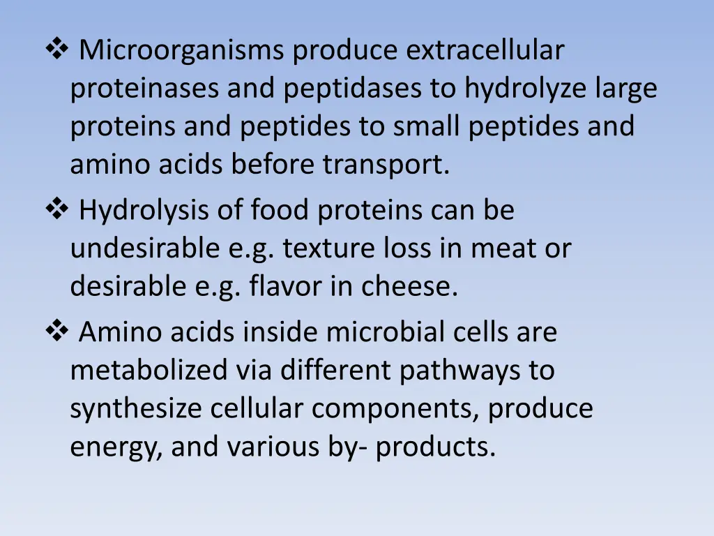 microorganisms produce extracellular proteinases