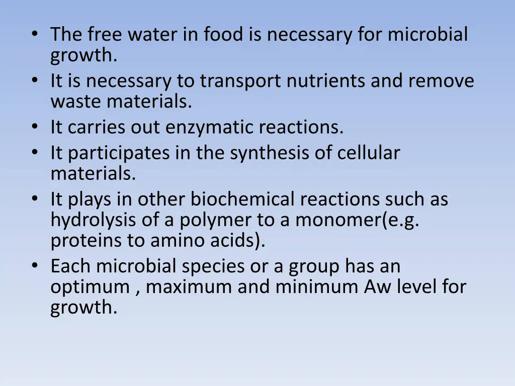 the free water in food is necessary for microbial