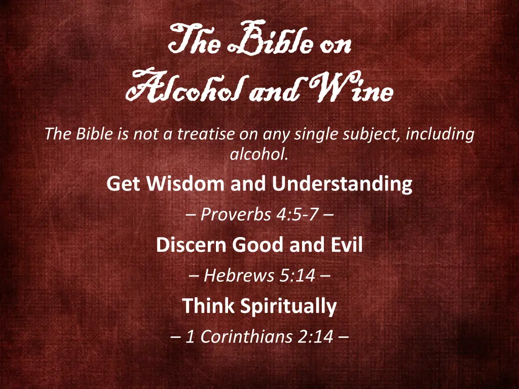 the bible on the bible on alcohol and wine
