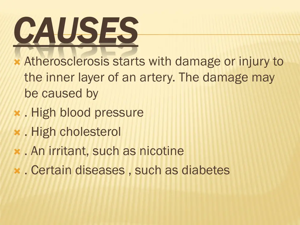 causes causes atherosclerosis starts with damage