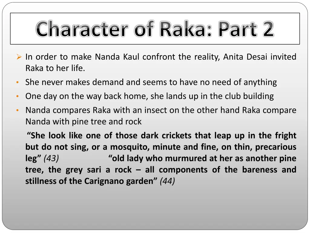character of raka part 2