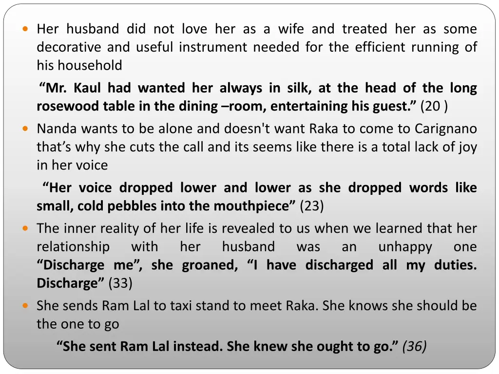 her husband did not love her as a wife