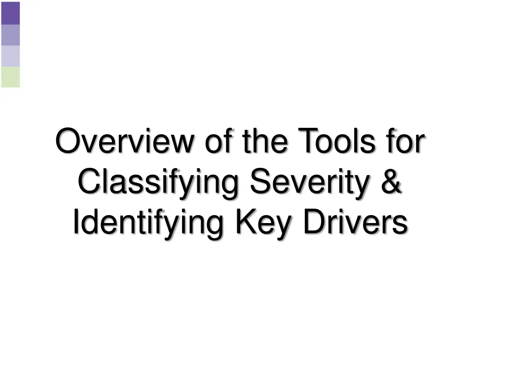 overview of the tools for classifying severity