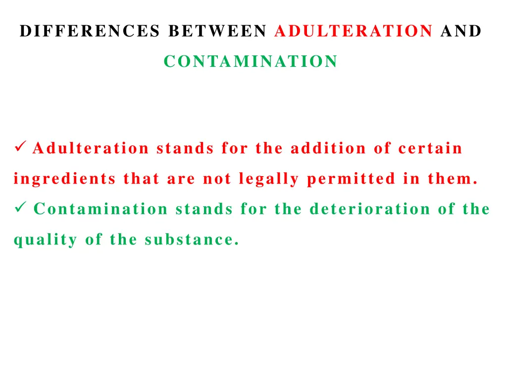 differences between adulteration and 1