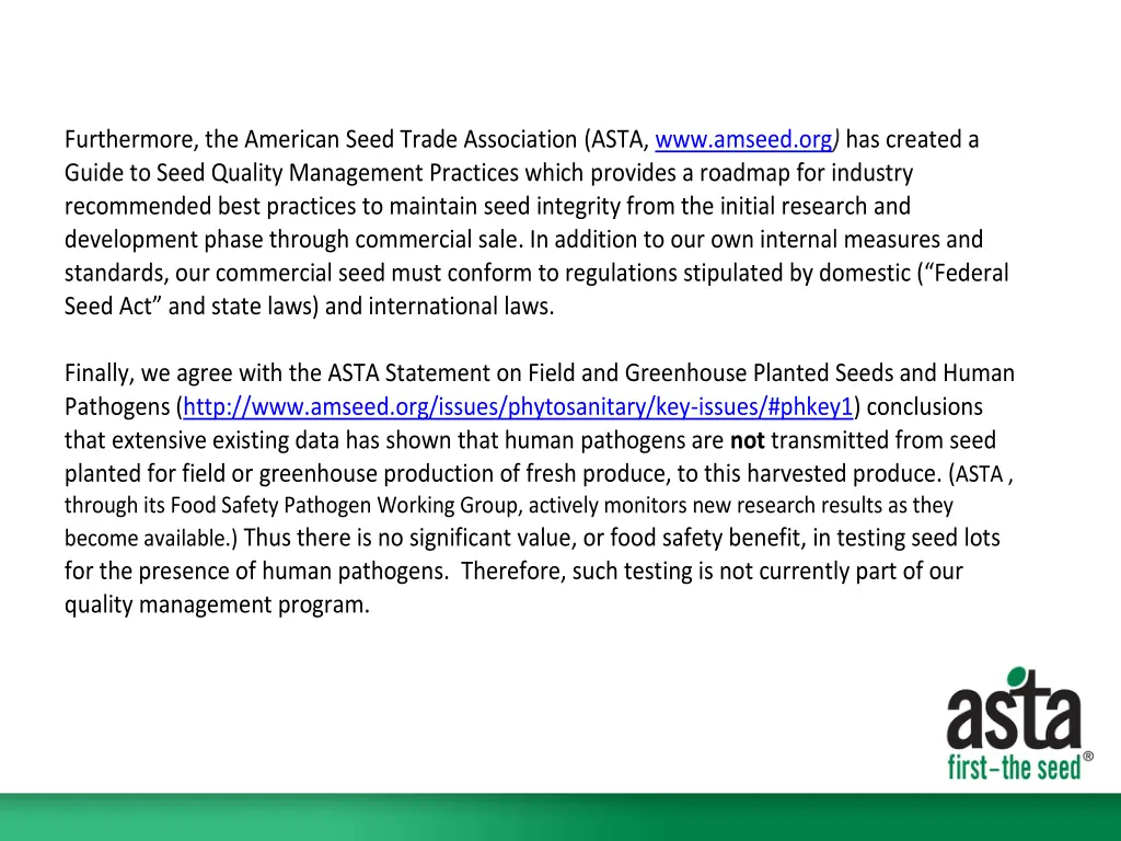 furthermore the american seed trade association