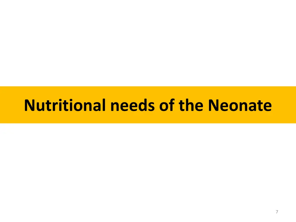 nutritional needs of the neonate