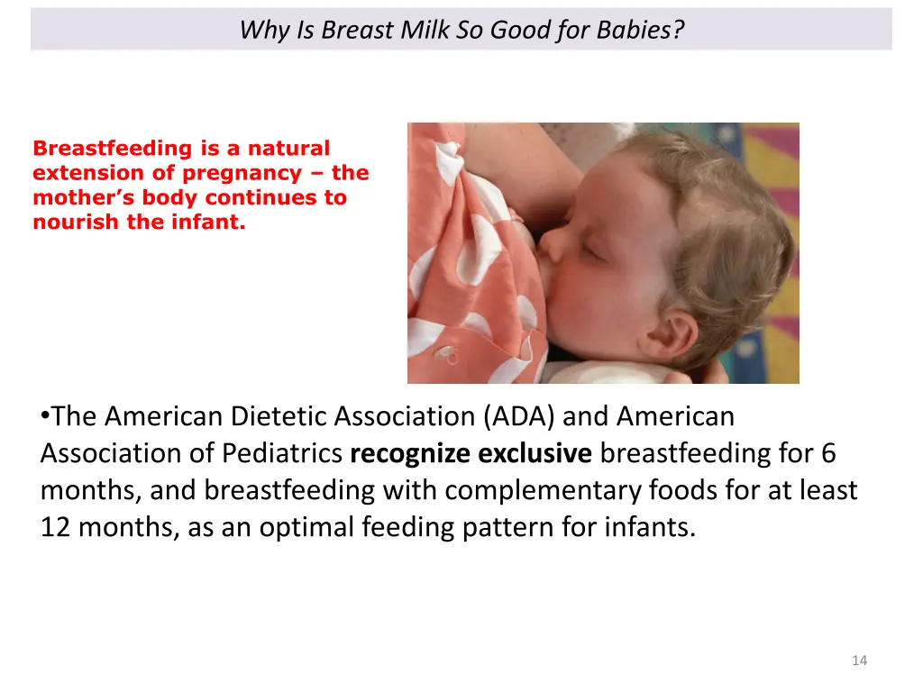 why is breast milk so good for babies 1
