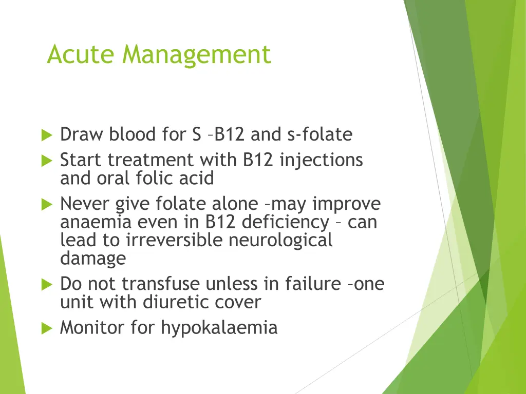 acute management
