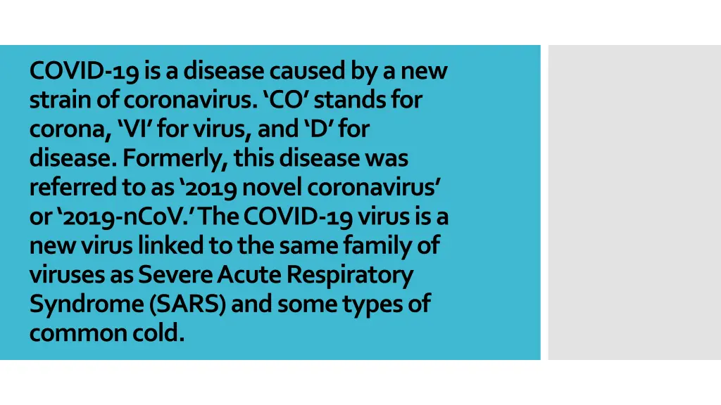 covid 19isa diseasecaused by a new strain