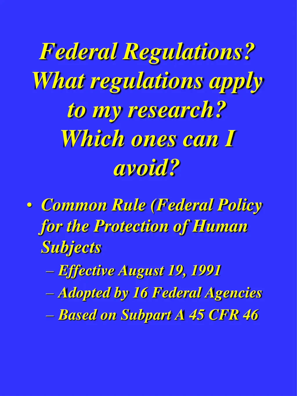 federal regulations what regulations apply