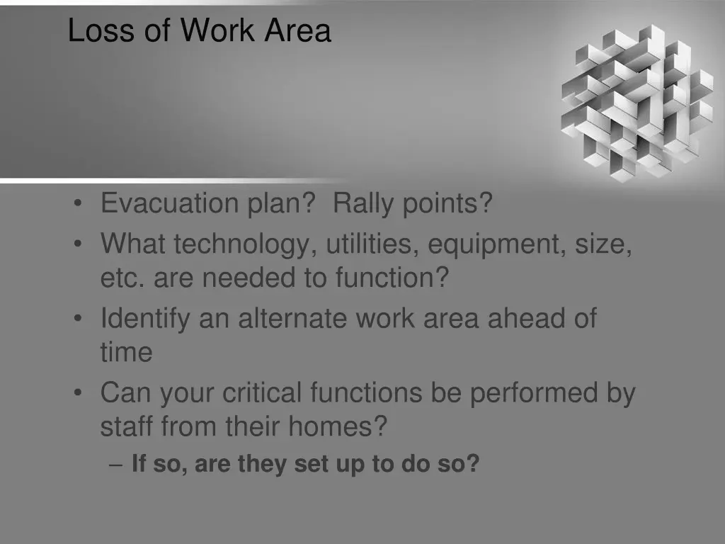 loss of work area