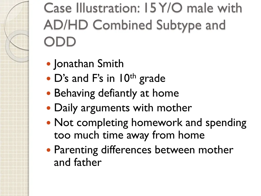 case illustration 15 y o male with ad hd combined
