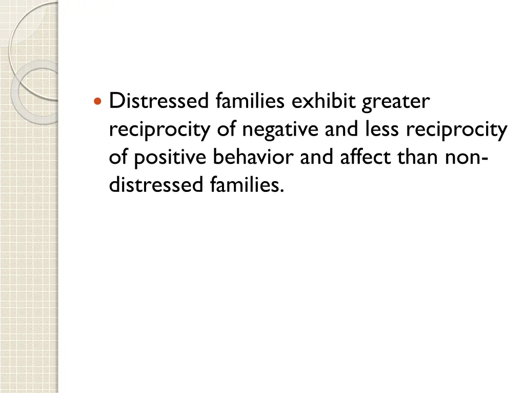 distressed families exhibit greater reciprocity