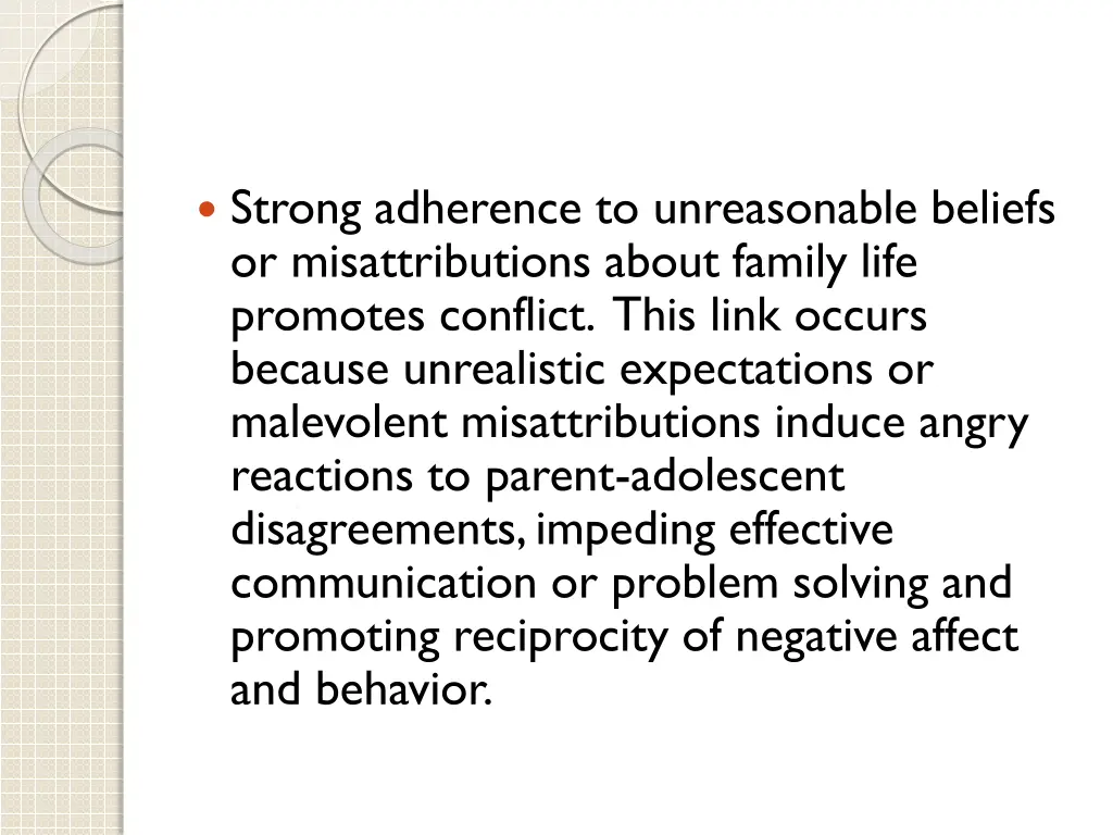 strong adherence to unreasonable beliefs