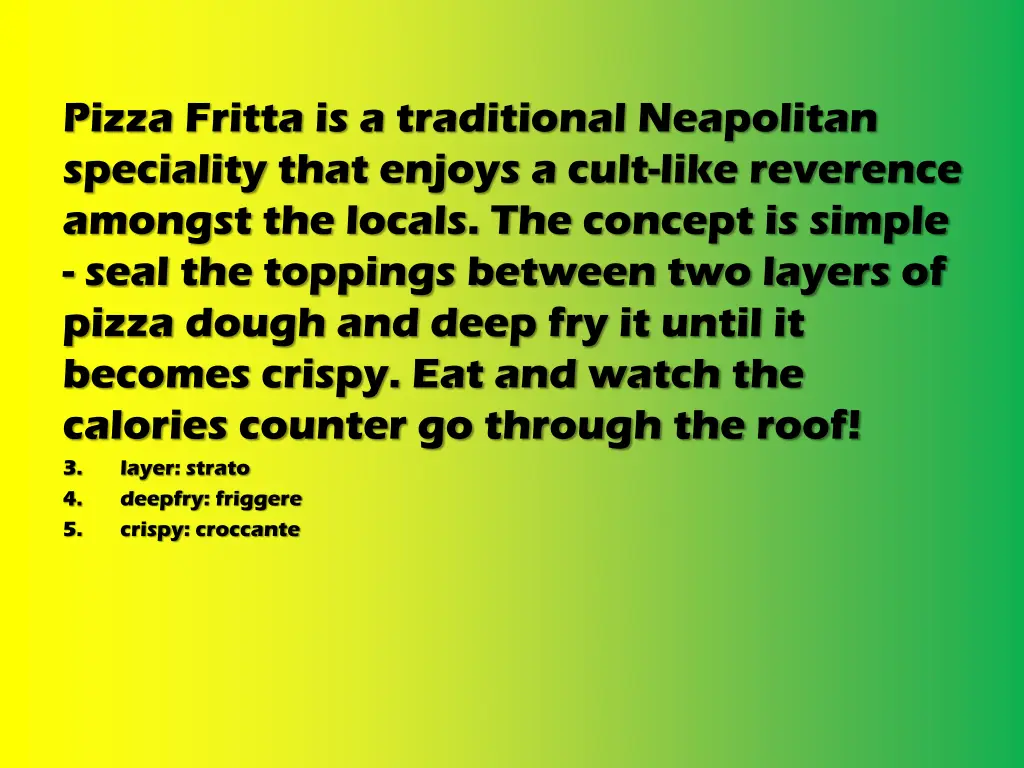 pizza fritta is a traditional neapolitan