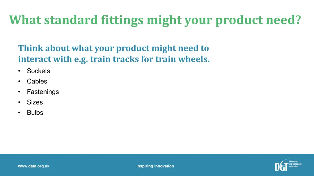 what standard fittings might your product need