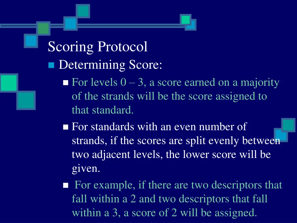 scoring protocol determining score for levels
