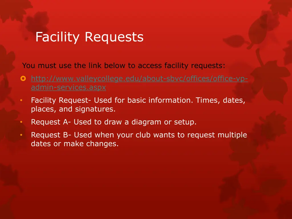 facility requests
