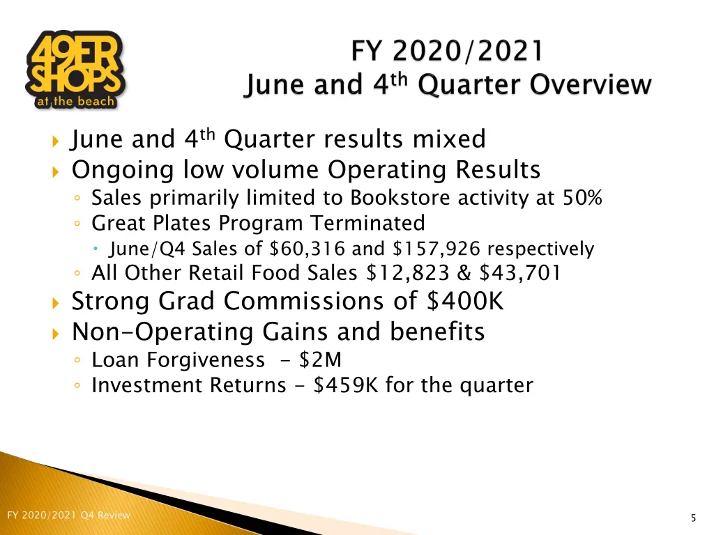 june and 4 th quarter results mixed ongoing
