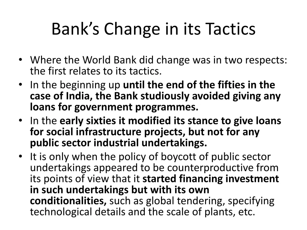bank s change in its tactics