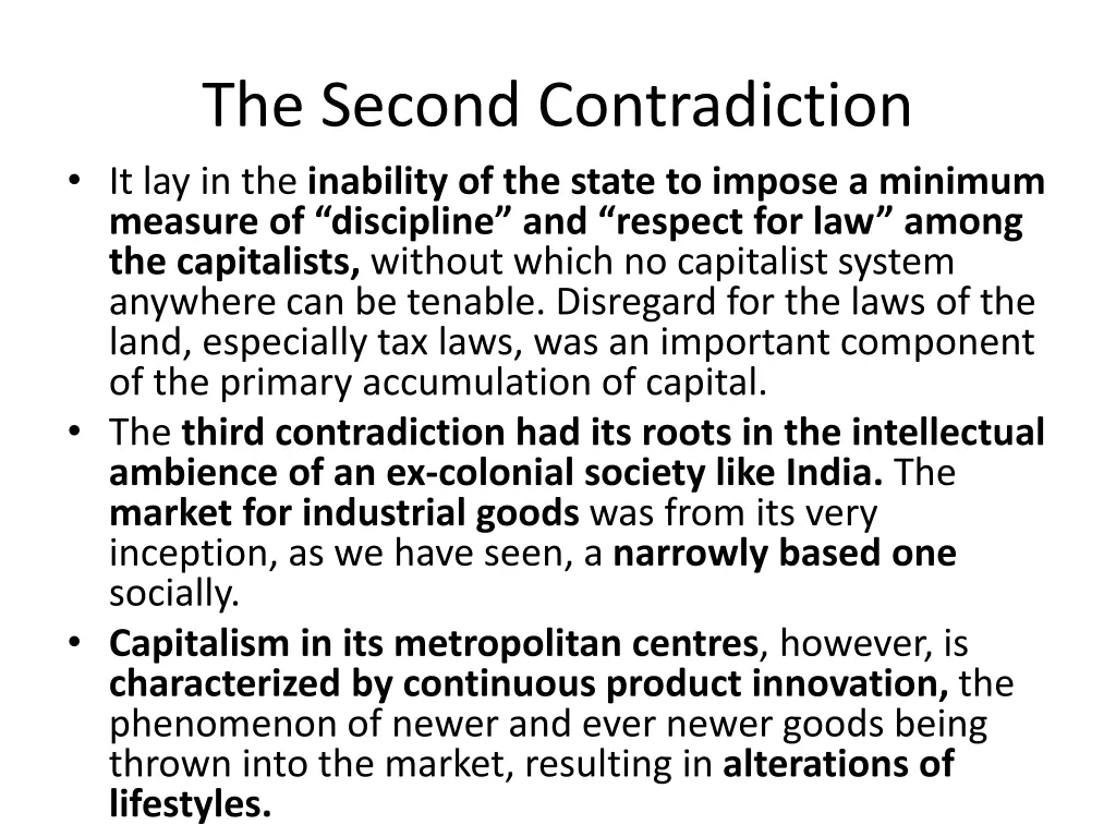 the second contradiction it lay in the inability
