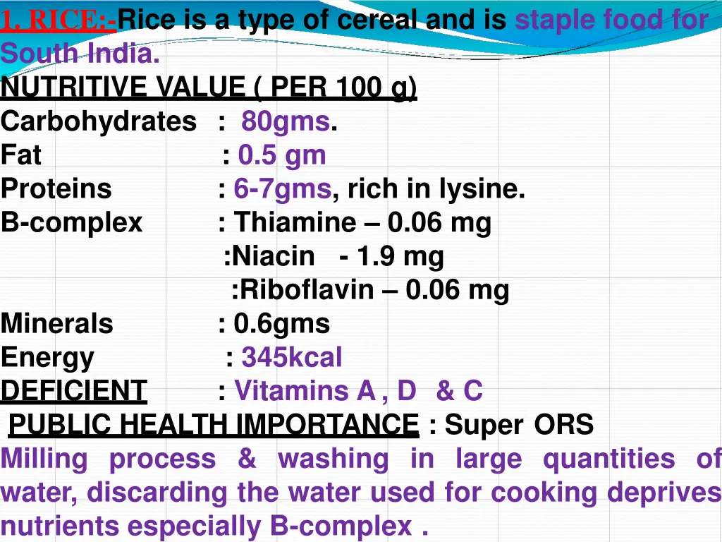 1 rice rice is a type of cereal and is staple