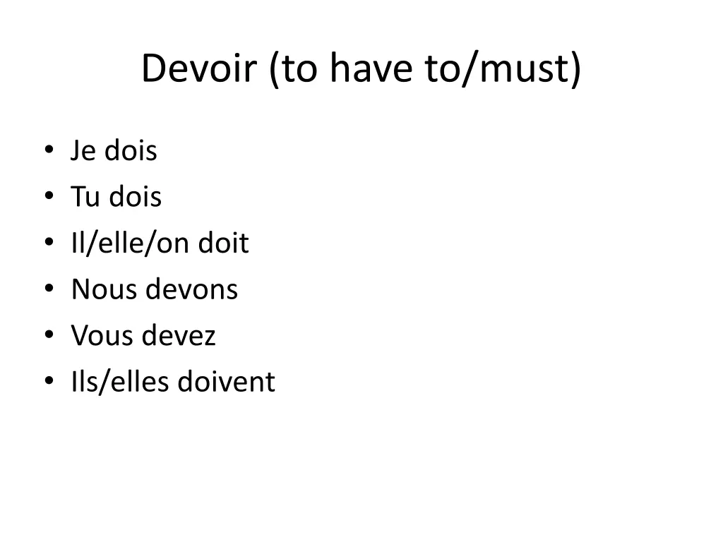 devoir to have to must