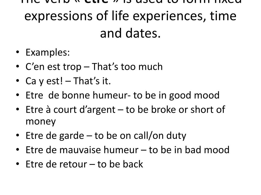 the verb tre is used to form fixed expressions