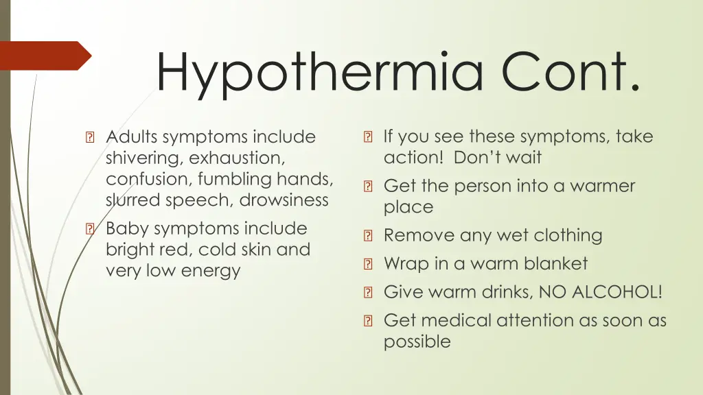 hypothermia cont
