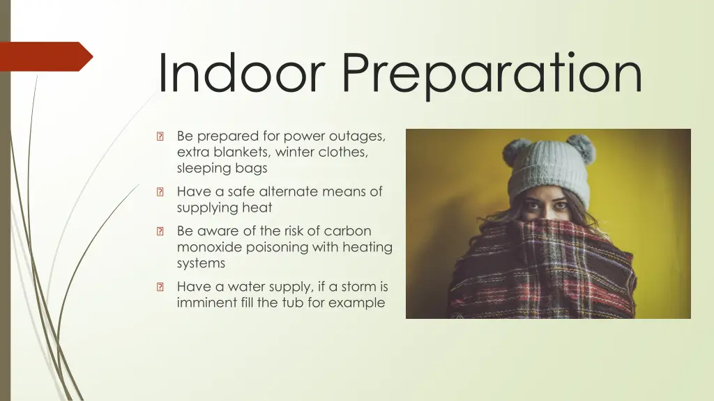 indoor preparation