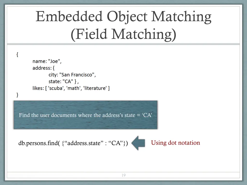 embedded object matching field matching