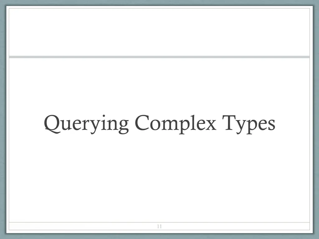 querying complex types