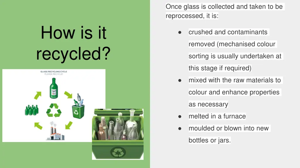 once glass is collected and taken