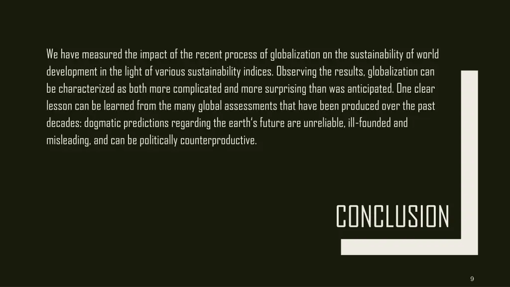 we have measured the impact of the recent process