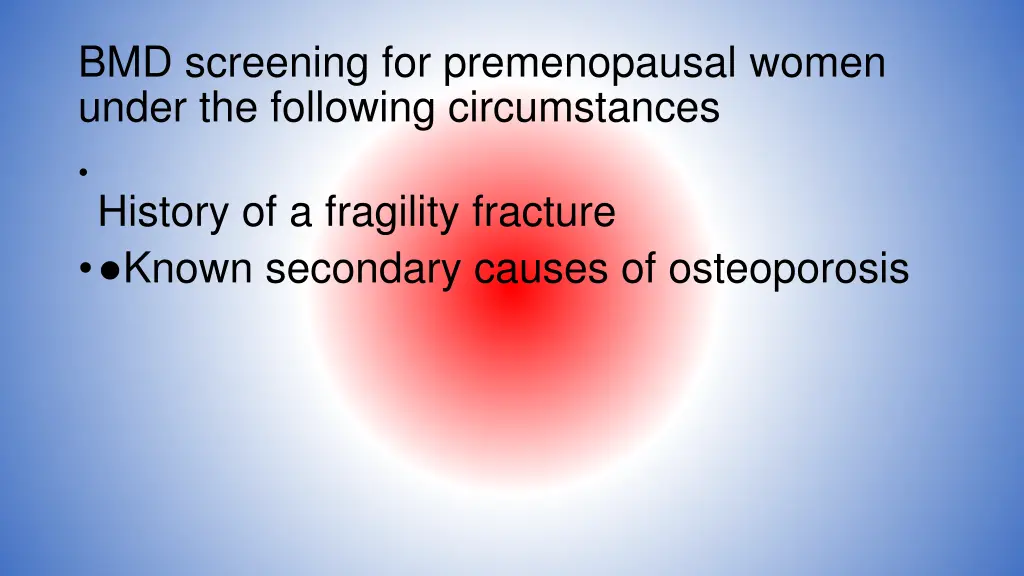 bmd screening for premenopausal women under