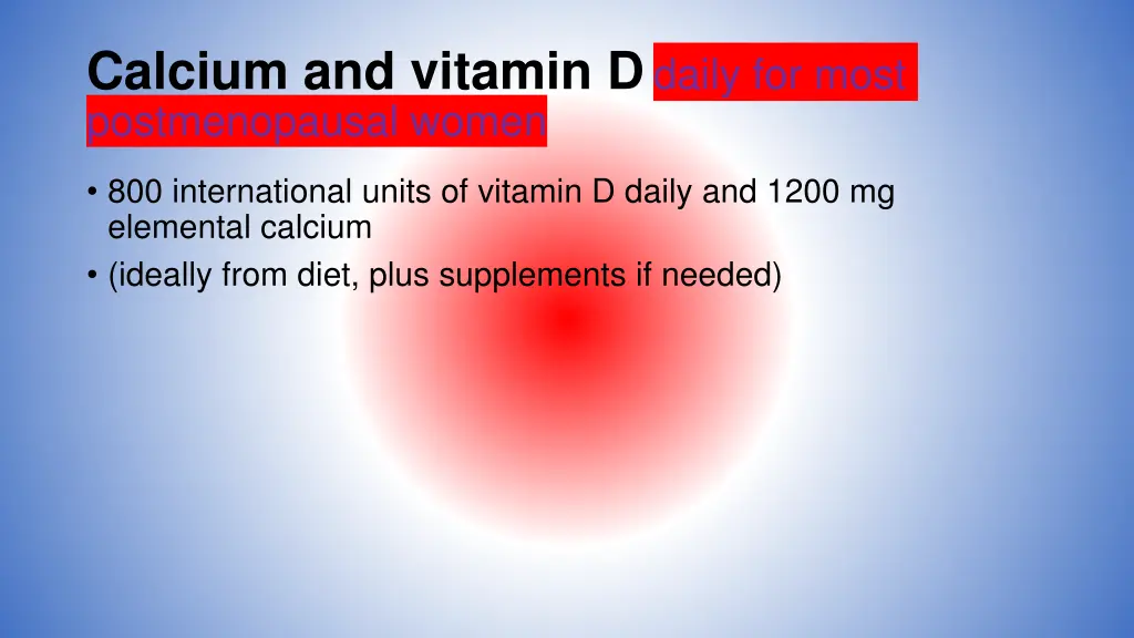 calcium and vitamin d daily for most