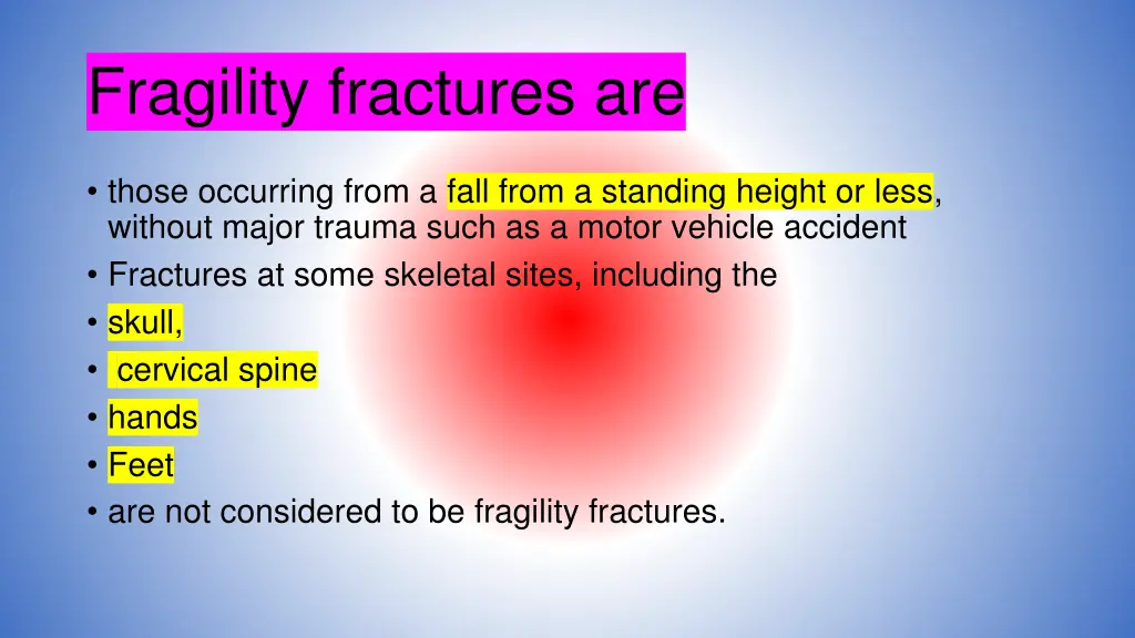 fragility fractures are