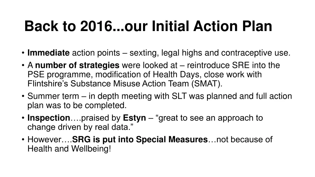 back to 2016 our initial action plan