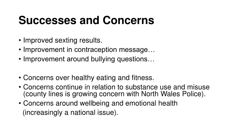 successes and concerns