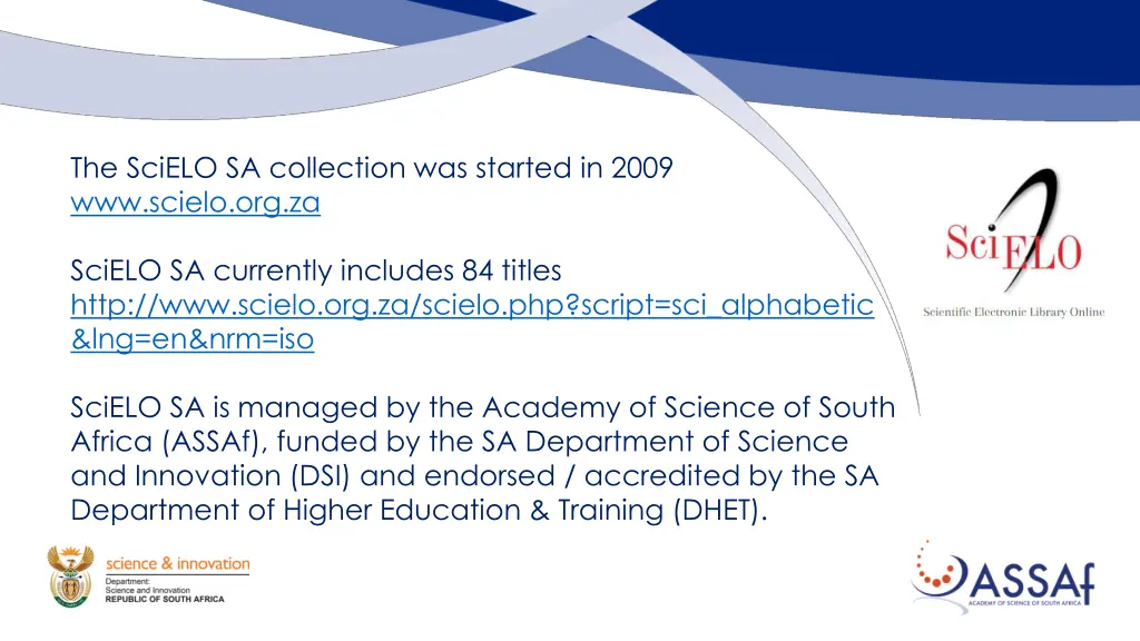 the scielo sa collection was started in 2009