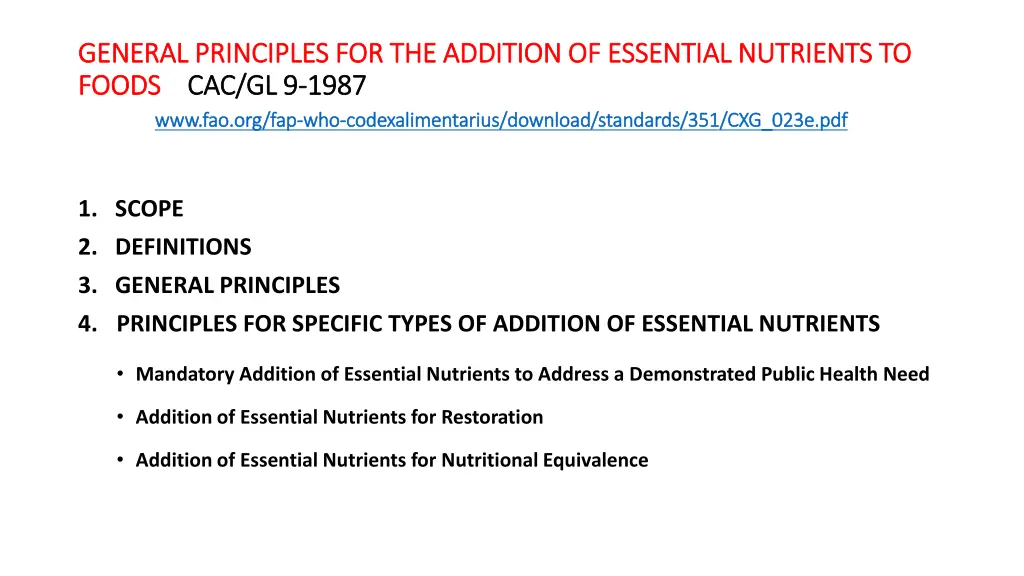 general principles for the addition of essential