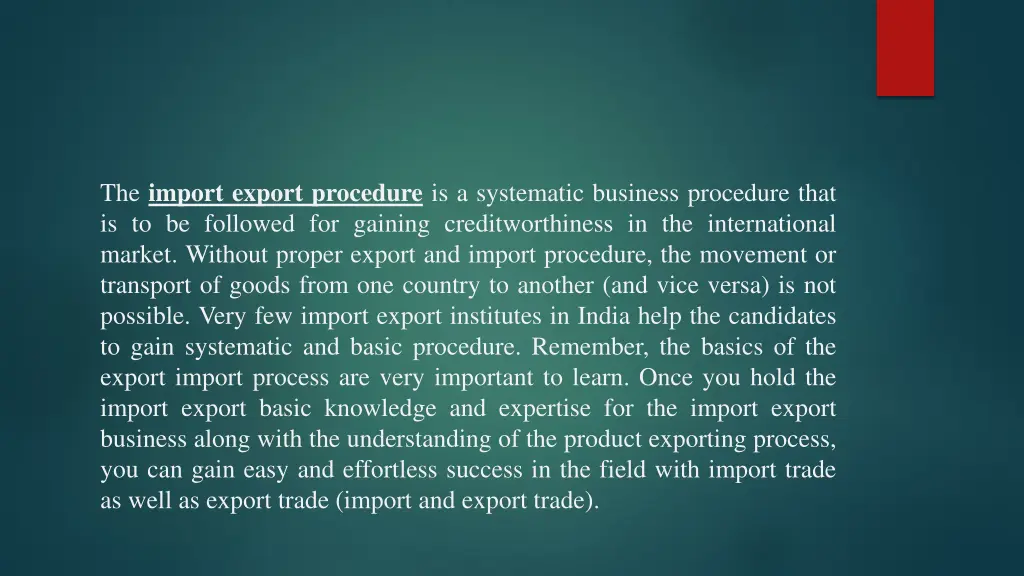 the import export procedure is a systematic