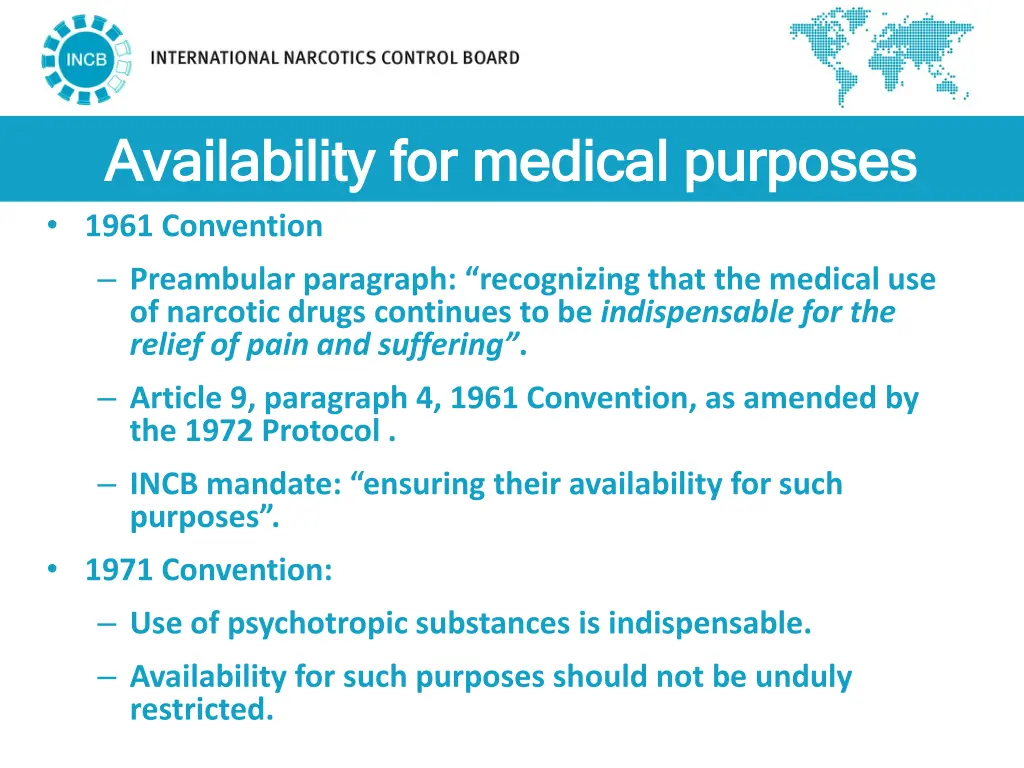 availability for medical purposes availability