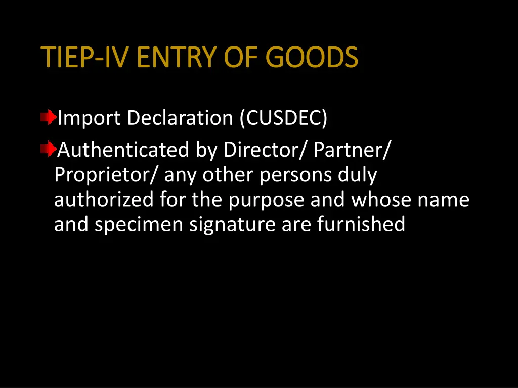 tiep tiep iv entry of goods iv entry of goods