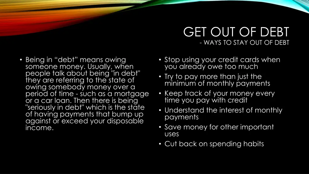 get out of debt ways to stay out of debt