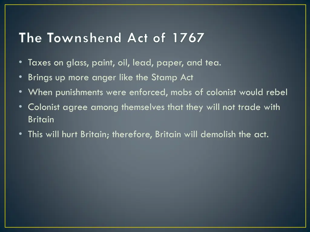 the townshend act of 1767