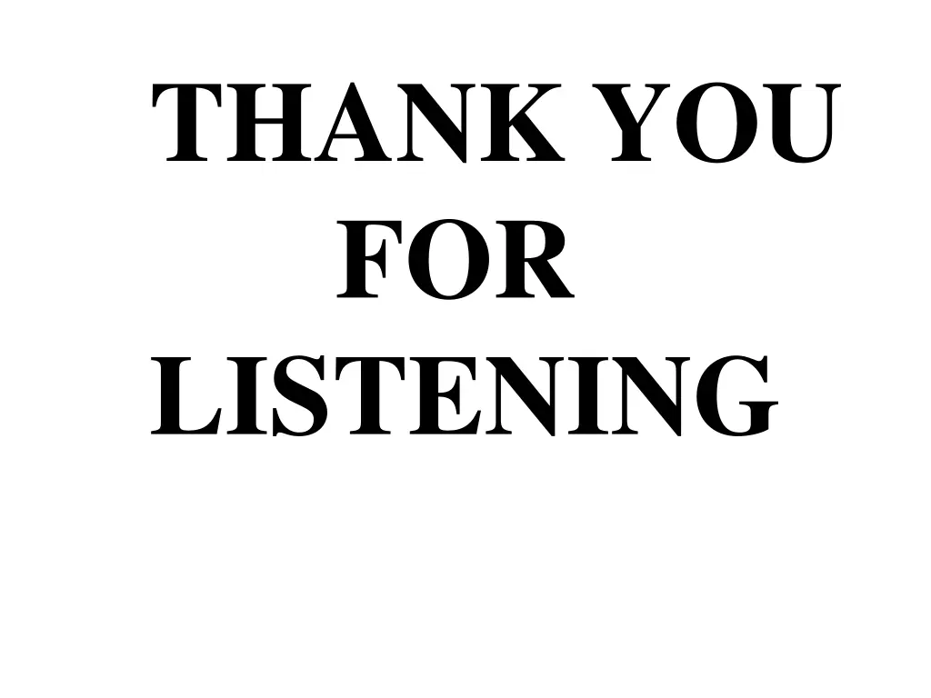thank you for listening