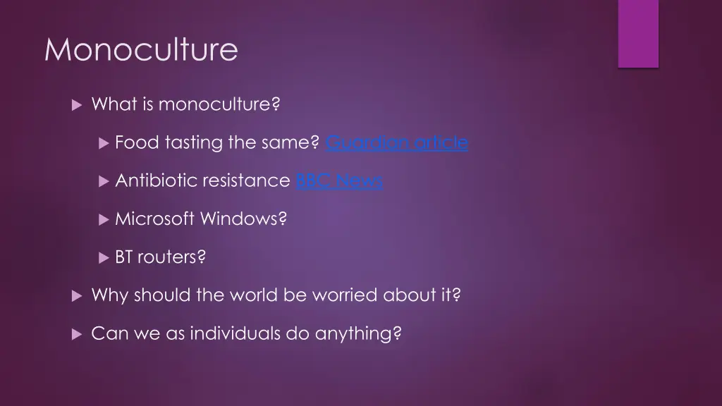 monoculture