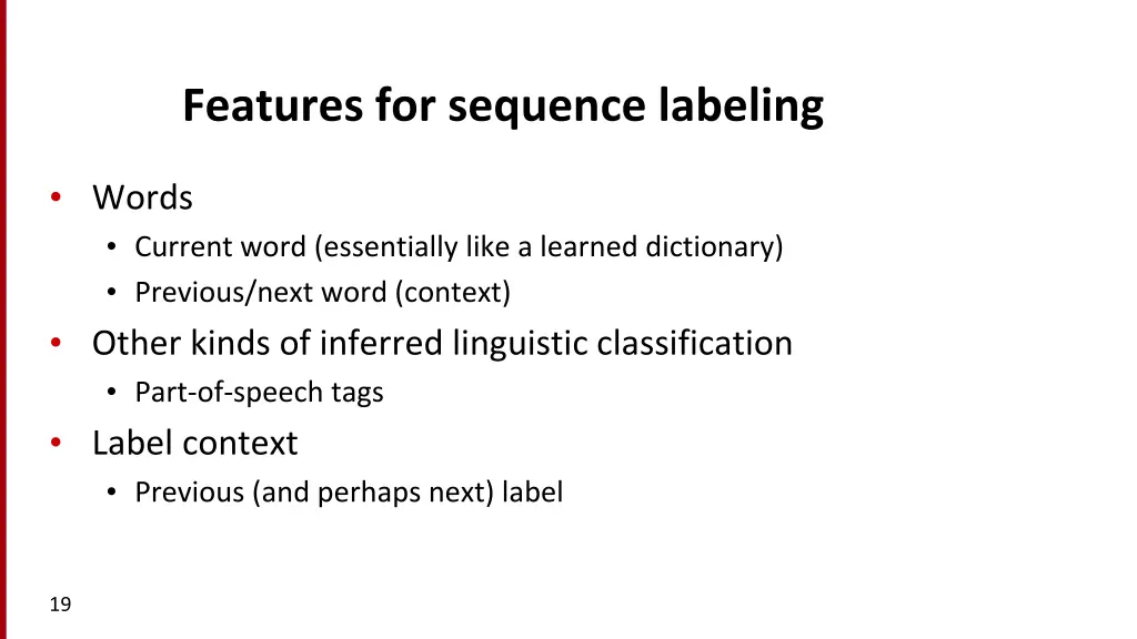 features for sequence labeling